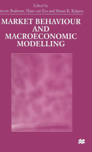 Title: Market Behaviour and Macroeconomic Modelling, Author: Simon Kuipers