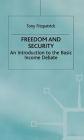 Freedom and Security: An Introduction to the Basic Income Debate