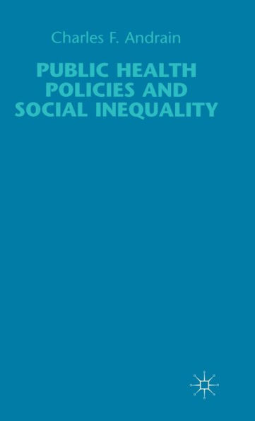 Public Health Policies and Social Inequality