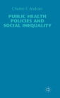 Public Health Policies and Social Inequality