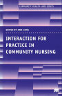 Interaction for Practice in Community Nursing