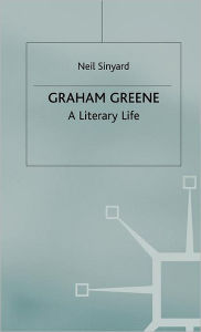 Title: Graham Greene: A Literary Life, Author: Neil Sinyard