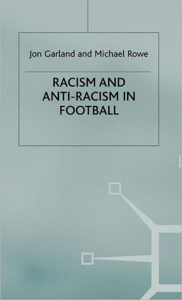 Racism and Anti-Racism in Football