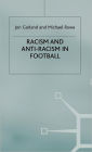 Racism and Anti-Racism in Football