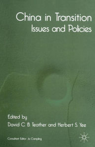 Title: China in Transition: Issues and Policies, Author: D. Teather