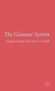 Title: The Glamour System, Author: S. Gundle