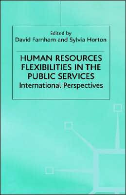 Human Resources Flexibilities in the Public Services: International Perspectives