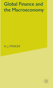 Title: Global Finance and the Macroeconomy, Author: A. Makin