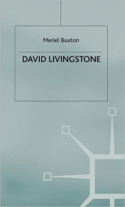 Title: David Livingstone, Author: M. Buxton