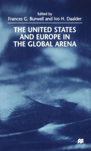 Title: The United States and Europe in the Global Arena, Author: Luiz de Magalhaes Ozorio