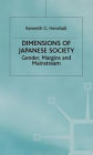 Dimensions of Japanese Society: Gender, Margins and Mainstream