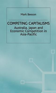 Competing Capitalisms: Australia, Japan and Economic Competition in the Asia Pacific