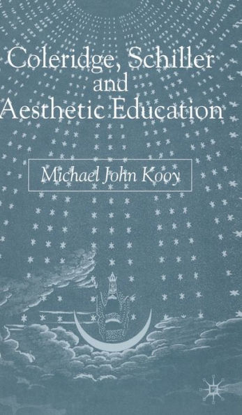 Coleridge, Schiller and Aesthetic Education