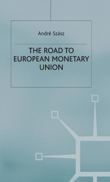 The Road to European Monetary Union