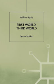 Title: First World, Third World, Author: W. Ryrie