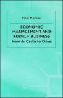 Economic Management and French Business: From de Gaulle to Chirac