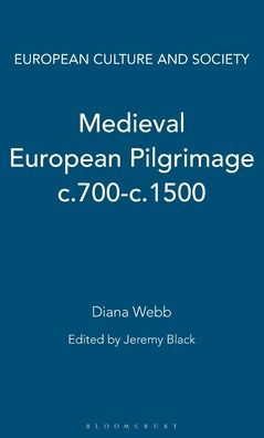 Medieval European Pilgrimage c.700-c.1500