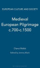 Medieval European Pilgrimage c.700-c.1500