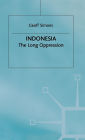 Indonesia: The Long Oppression