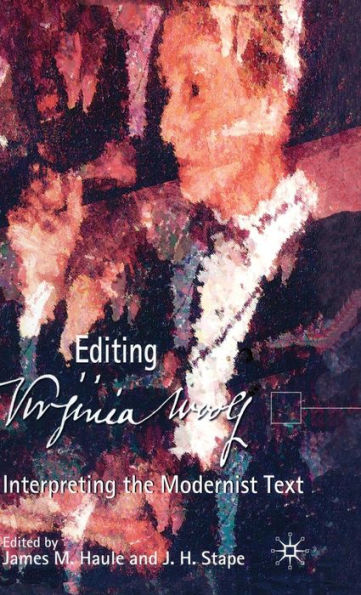 Virginia Woolf: Interpreting the Modernist Text