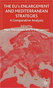 Title: The EU's Enlargement and Mediterranean Strategies: A Comparative Analysis, Author: M. Maresceau