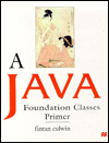 Java Foundation Classes Programmers Primer