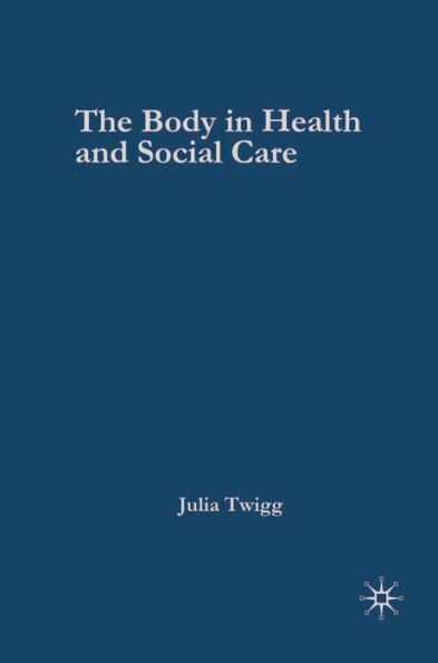 The Body Health and Social Care