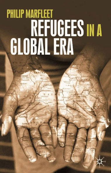 Refugees in a Global Era / Edition 1