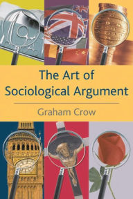 Title: The Art of Sociological Argument, Author: Graham Crow
