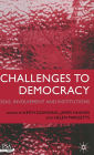 Challenges to Democracy: Ideas,Involvement and Institutions