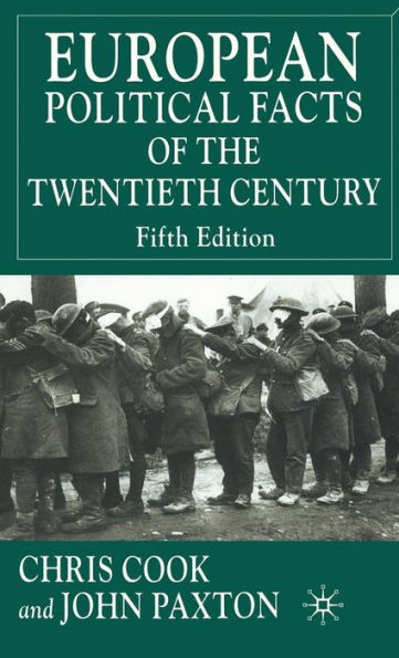 European Political Facts of the Twentieth Century / Edition 5