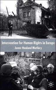 Title: Intervention for Human Rights in Europe, Author: Janne Haaland Matlary