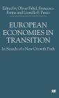 European Economics in Transition: In Search of a New Growth Path