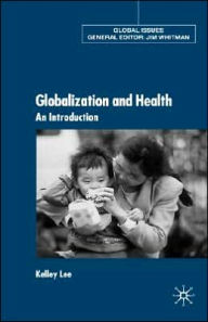 Title: Globalization and Health: An Introduction, Author: K. Lee