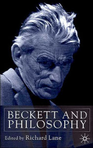 Title: Beckett and Philosophy, Author: R. Lane