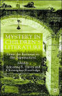 Mystery in Children's Literature: From the Rational to the Supernatural