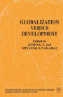 Globalization Versus Development