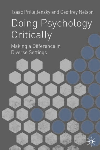 Doing Psychology Critically: Making a Difference in Diverse Settings by ...