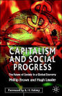 Capitalism and Social Progress: The Future of Society in a Global Economy