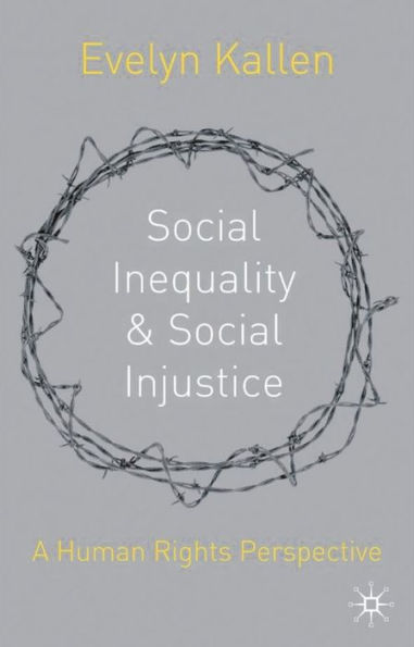 Social Inequality and Social Injustice: A Human Rights Perspective