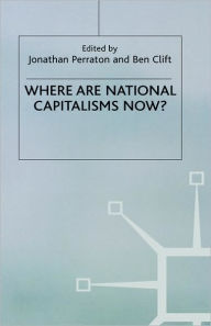 Title: Where are National Capitalisms Now?, Author: J. Perraton