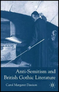 Title: Anti-Semitism and British Gothic Literature, Author: C. Davison