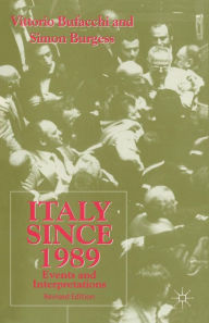 Title: Italy since 1989: Events and Interpretations, Author: Vittorio Bufacchi