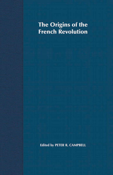 The Origins of the French Revolution / Edition 1