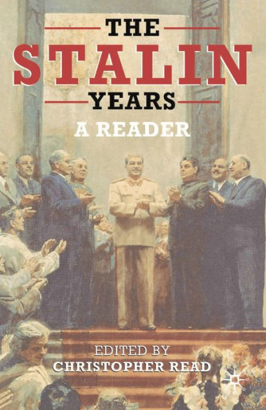 The Stalin Years: A Reader
