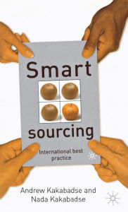 Title: Smart Sourcing: International Best Practice, Author: A. Kakabadse