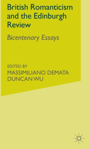 Title: British Romanticism and the Edinburgh Review: Bicentenary Essays, Author: M. Demata