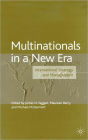 Multinationals in a New Era: International Strategy and Management