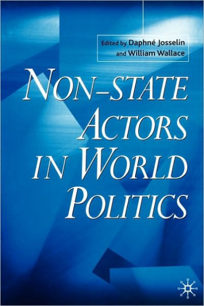 Non-State Actors in World Politics / Edition 1