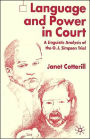 Language and Power in Court: A Linguistic Analysis of the O.J. Simpson Trial